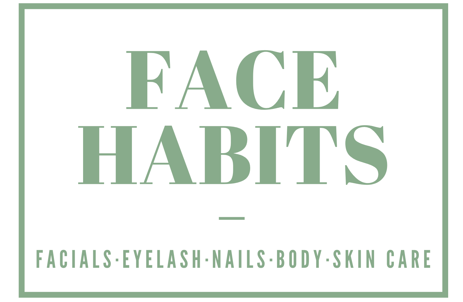 FaceHabits Skin Care Studio